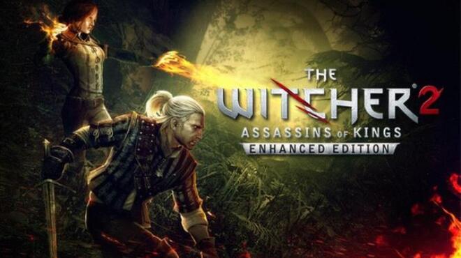             Download The Witcher 2: Assassins of Kings Enhanced Edition for PC